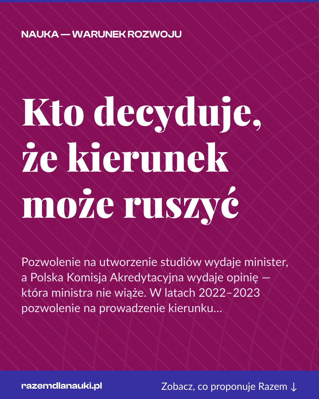 Grafika pionowa do udostępnienia: Kto decyduje, że kierunek może ruszyć
