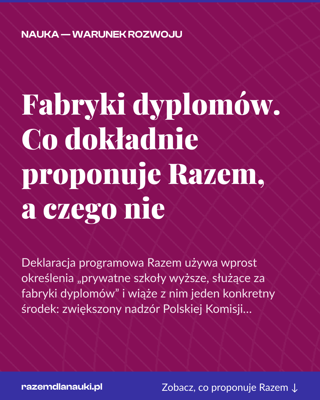 Grafika pionowa do udostępnienia: Fabryki dyplomów. Co dokładnie proponuje Razem, a czego nie